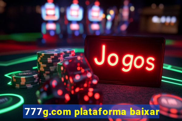 777g.com plataforma baixar